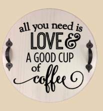 All you need is love and a good cup of coffee-round