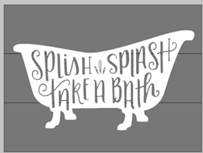 Splish Splash take a bath