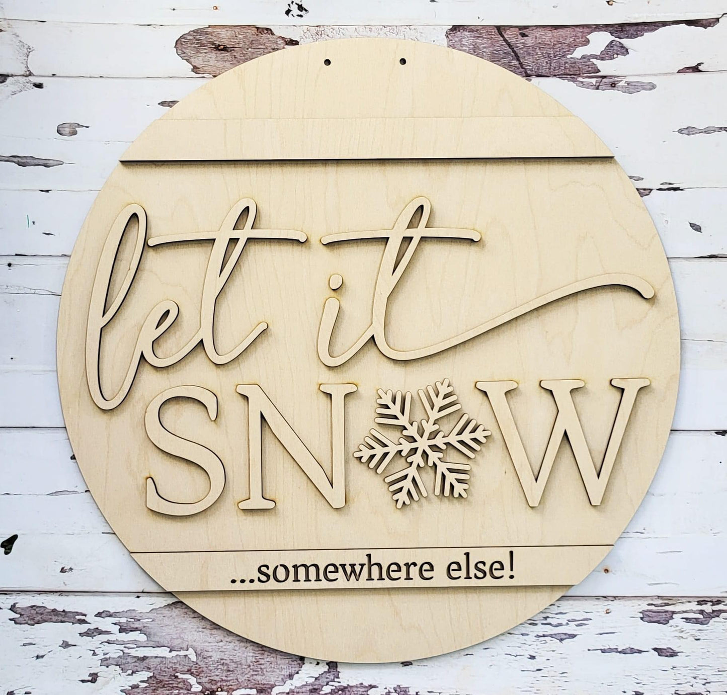 3D Door hanger - Let it Snow somewhere else