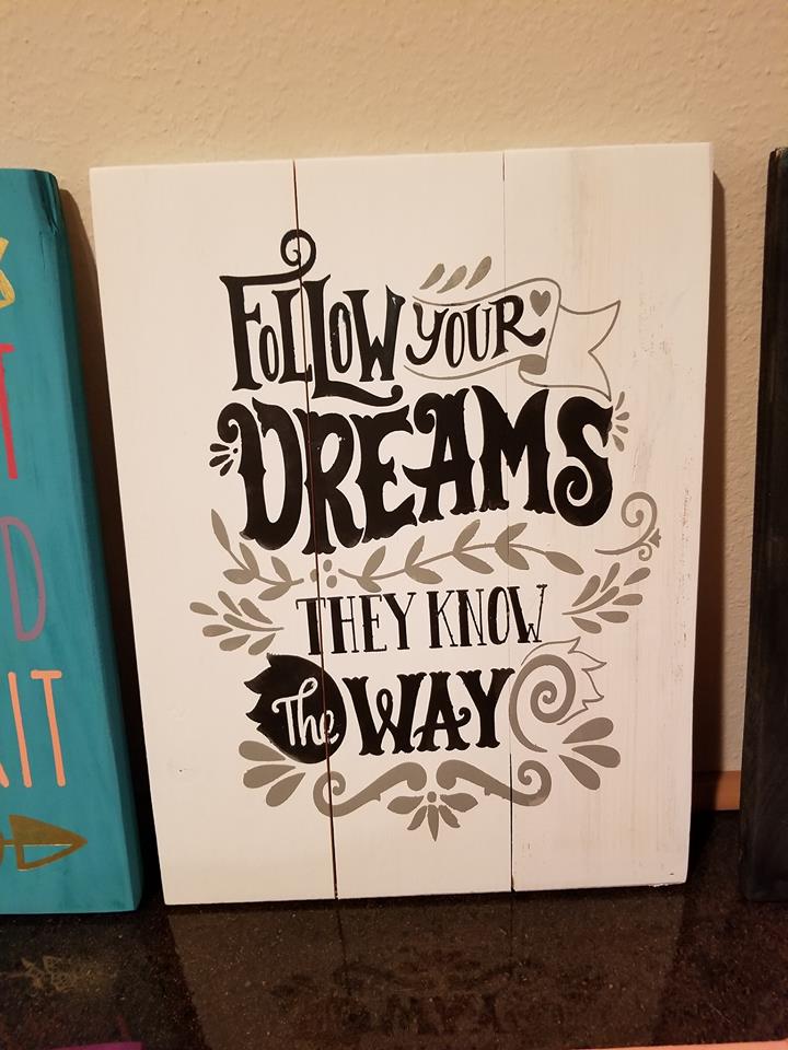 Follow your dreams they know they way