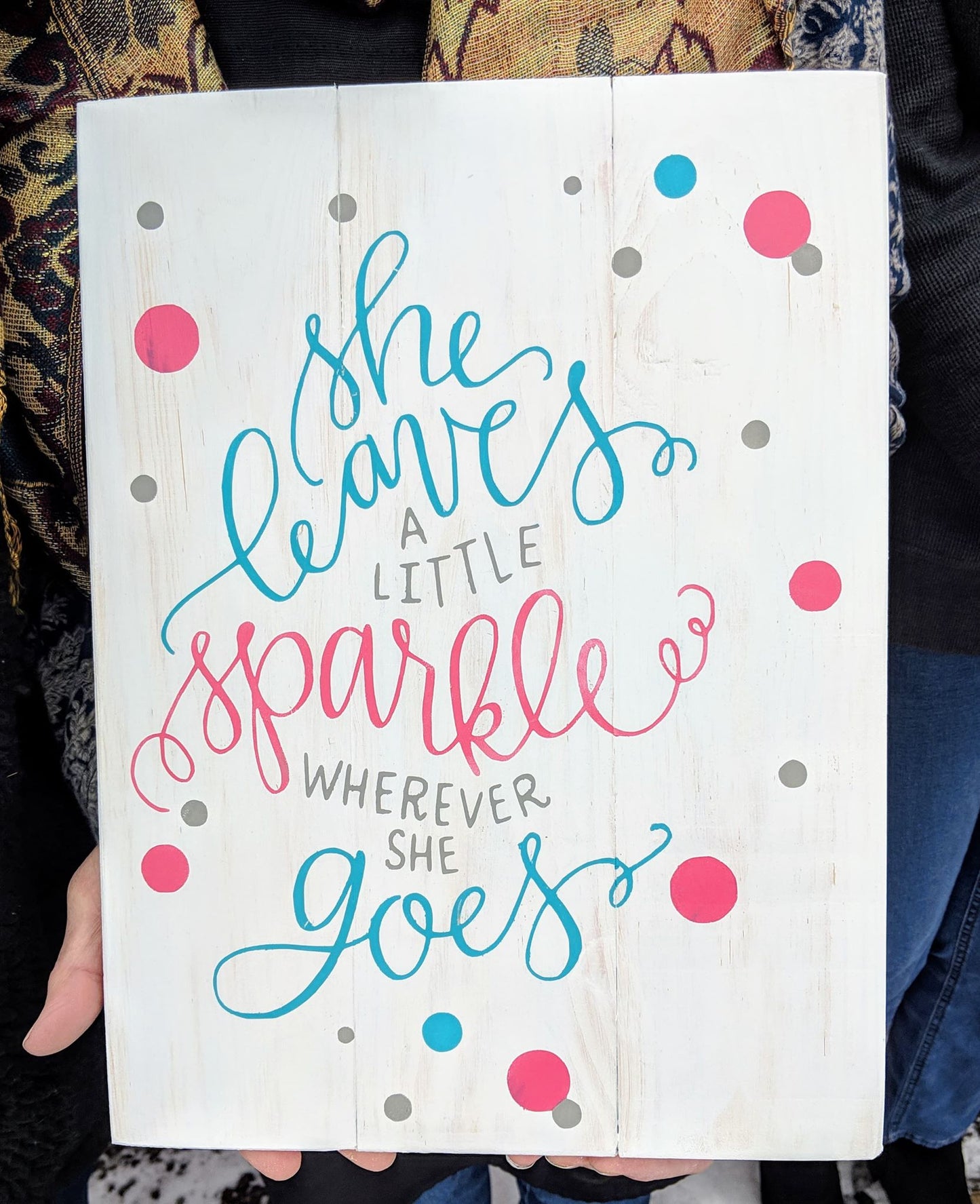 She leaves alittle sparkle where ever she goes