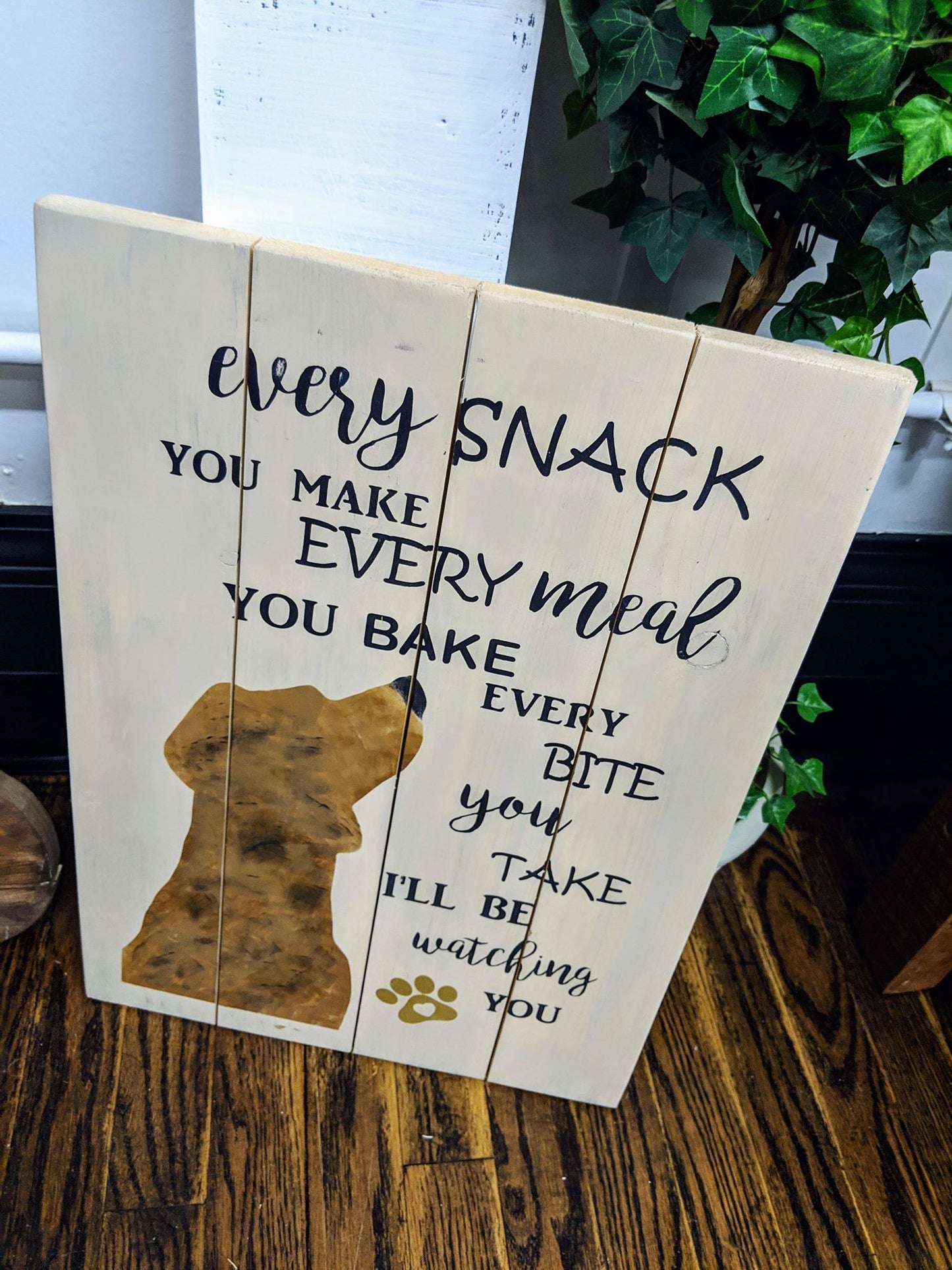 Every snack you make every meal you bake every bite you take i'll be watching you