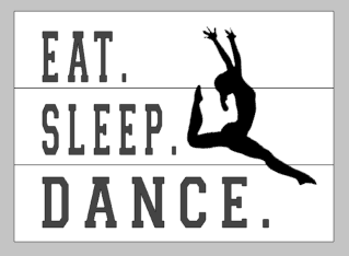 Eat Sleep Dance