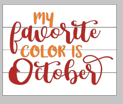 My favorite color is October