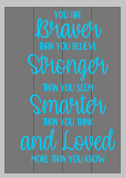 You are braver than you believe