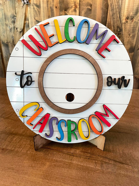 3D Interchangeable Welcome to our Classroom Round (paper background) BASE