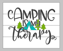 Camping is my therapy