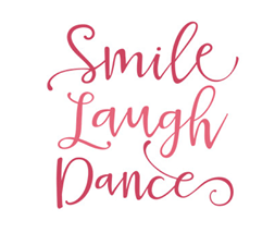 Smile Laugh Dance