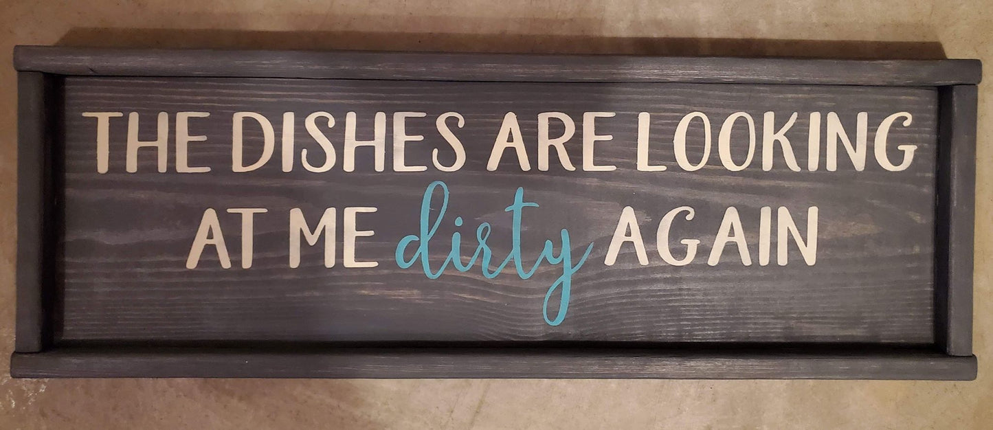 The dishes are looking at me dirty again