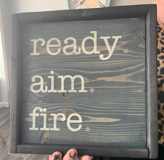 Ready aim fire