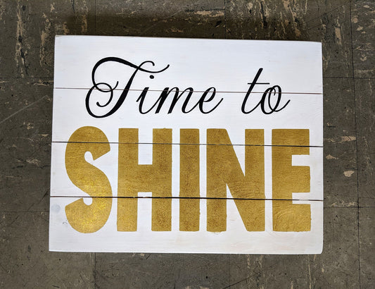 Time to shine
