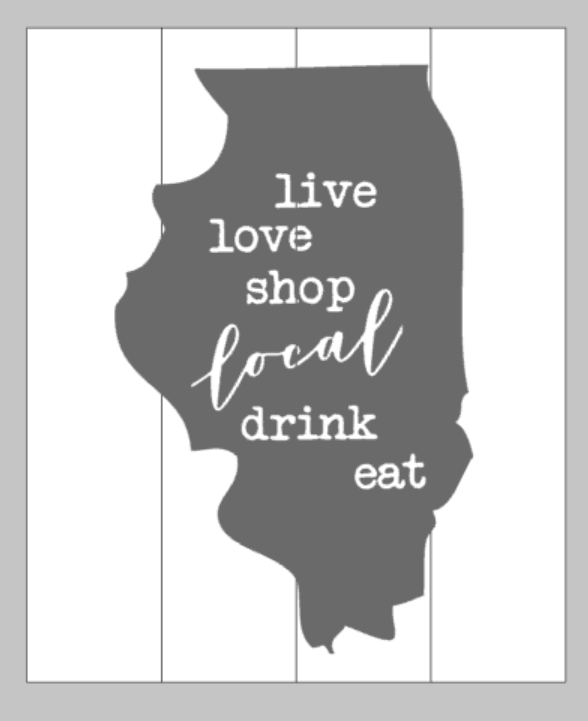 Live love shop local drink eat IL