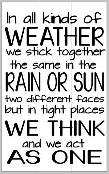 In all kinds of weather we stick together
