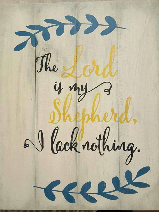 The lord is my shepherd I lack nothing