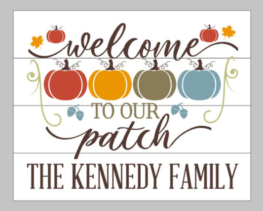 Welcome to our patch with 4 pumpkins and family name