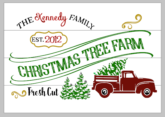 Christmas tree farm with truck family name and est date