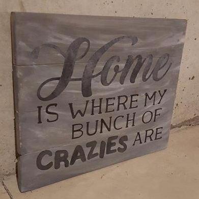 Home is where my bunch of crazies are