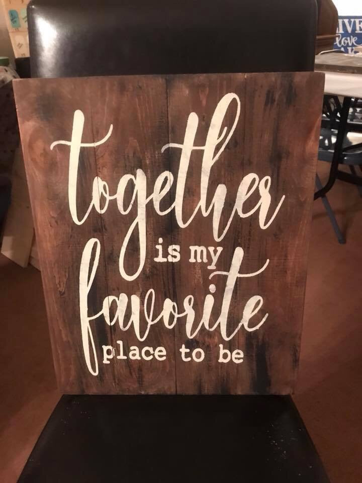 Together is my favorite place to be