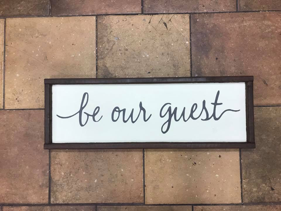 Be our guest