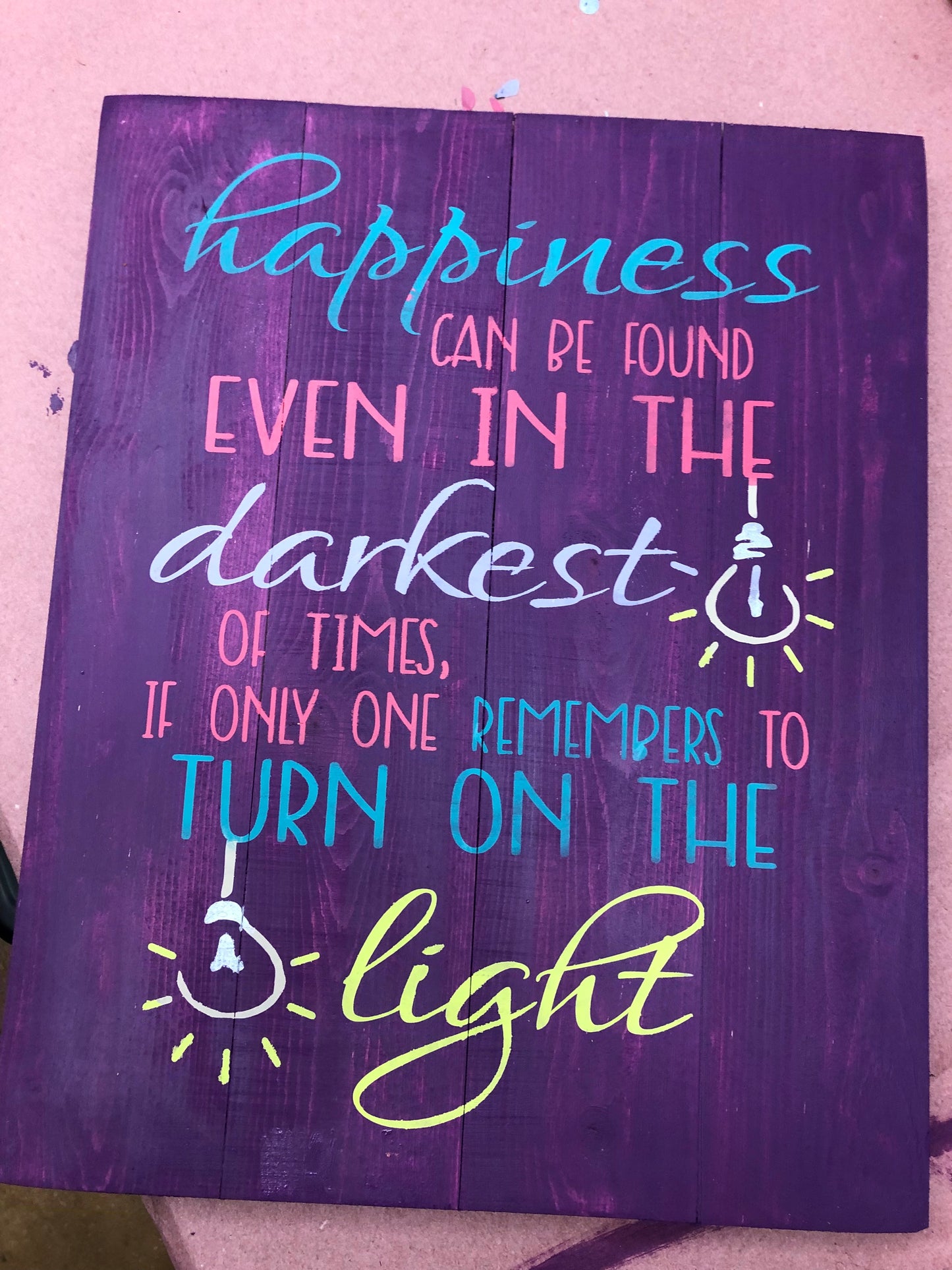 Happiness can be found even in the darkest of times