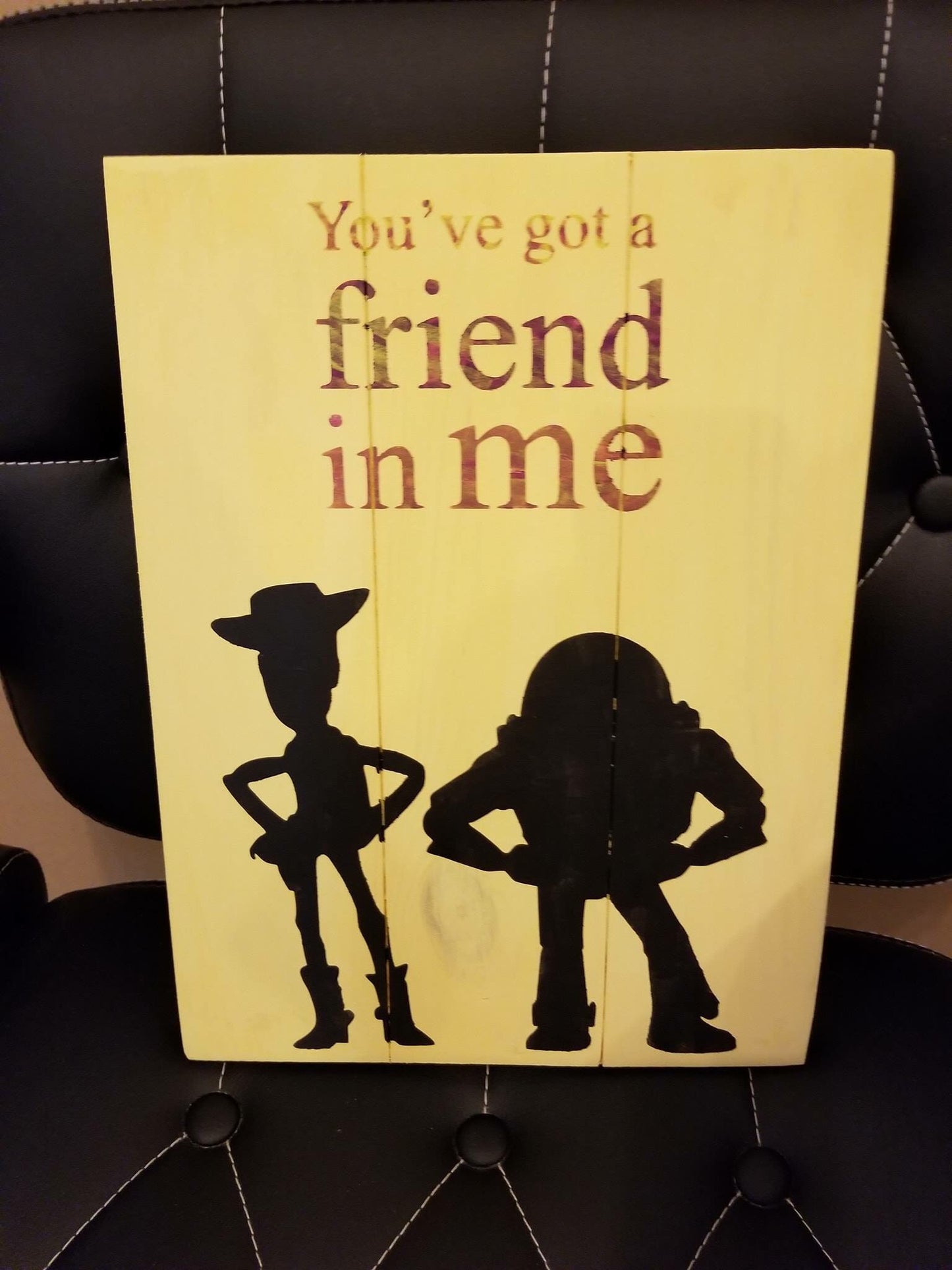 You've got a friend in me-Toy Story