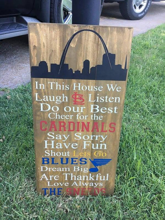 In this house we laugh and listen-STL Cardinal and STL Blues with family name