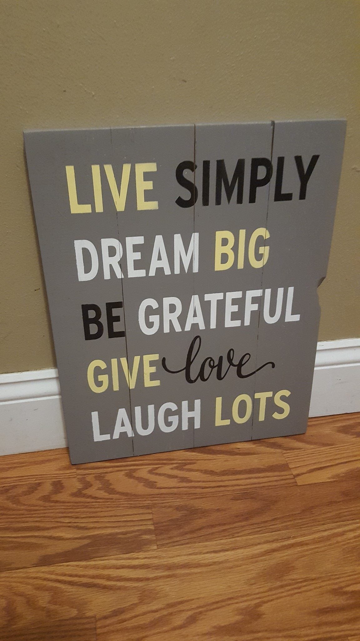 Live simply dream big be grateful give love laugh lots