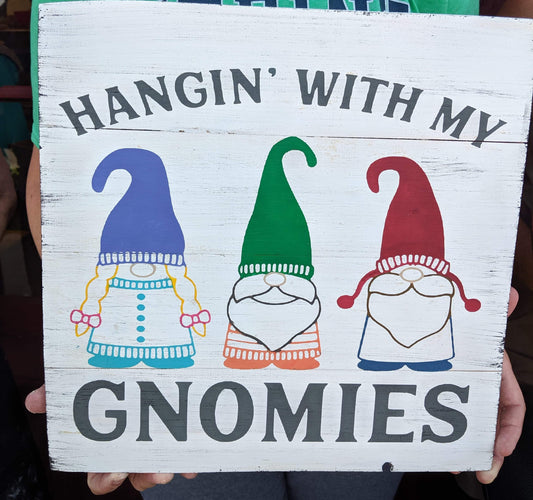 Hangin' with my Gnomies