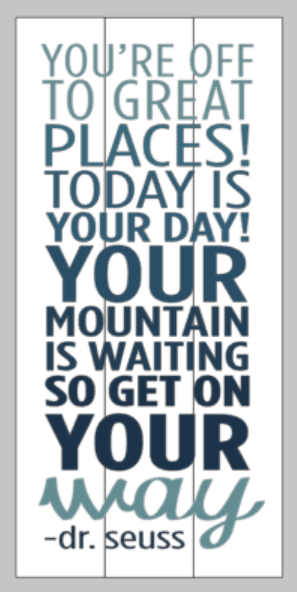 You're off to great places!